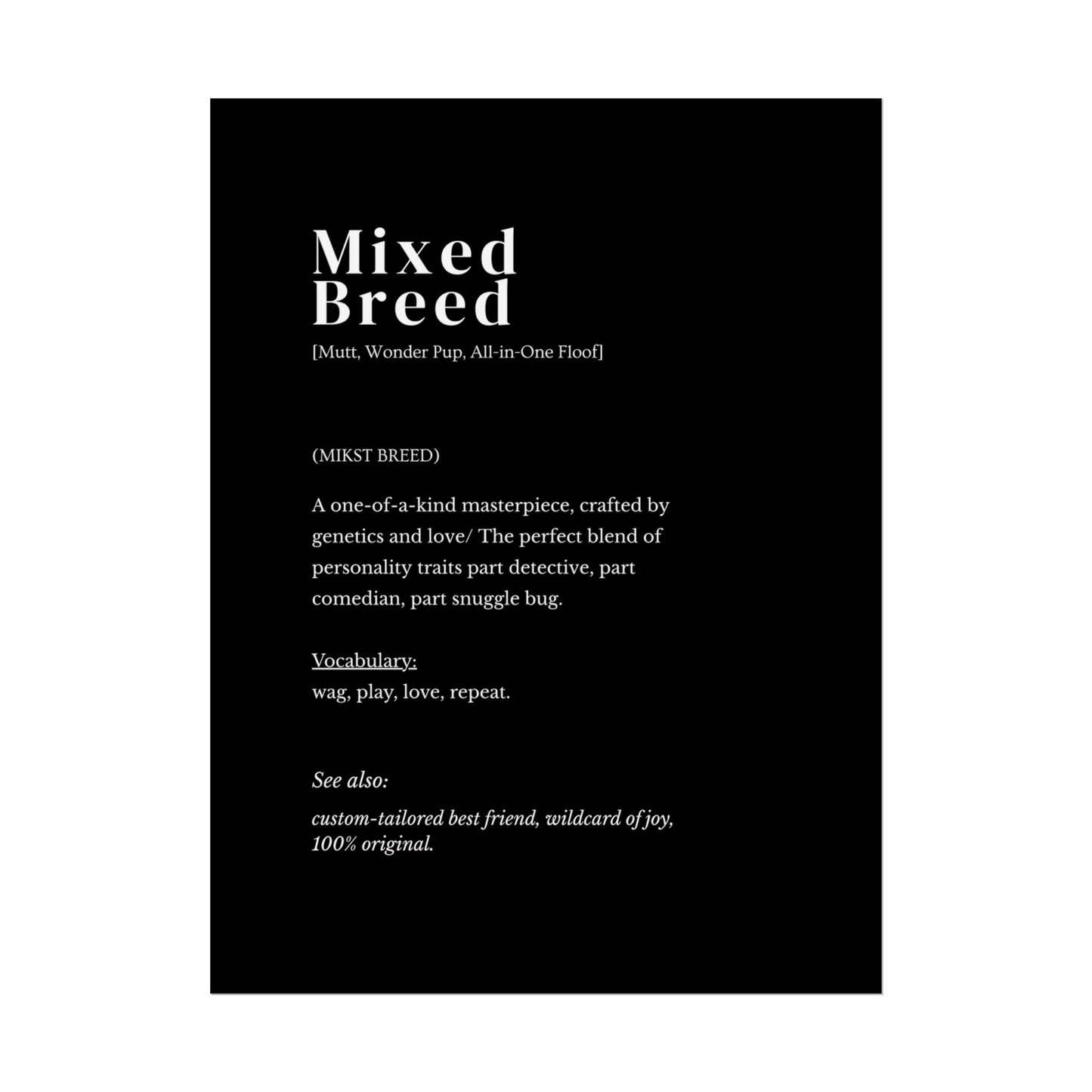 MIXED BREED Poster Black