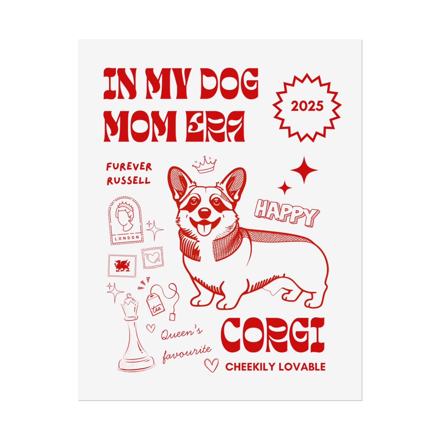 IN MY DOG MOM ERA | Corgi Poster