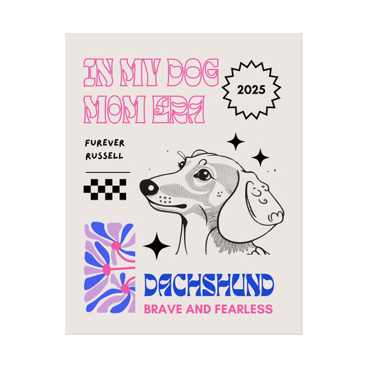 IN MY DOG MOM ERA Dachshund in black blue and pink